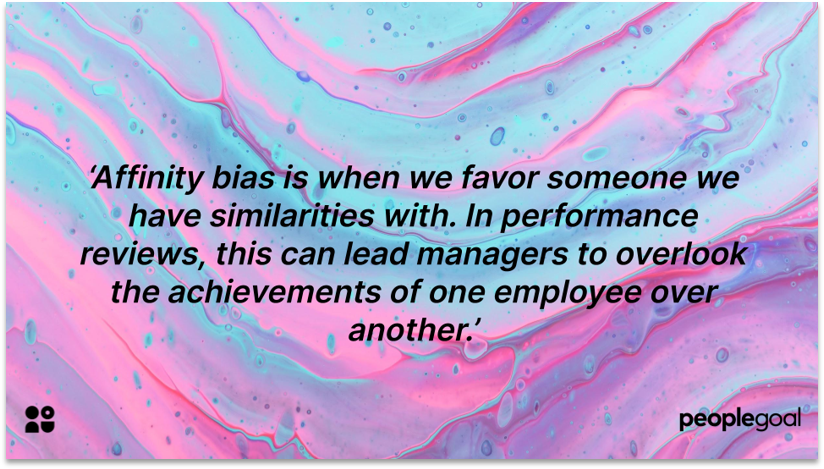 Affinity Bias Performance reviews